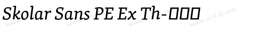 Skolar Sans PE Ex Th字体转换